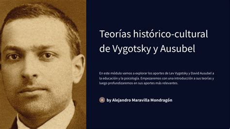 Teorias Historico Cultural De Vygotsky Y Ausubel 1