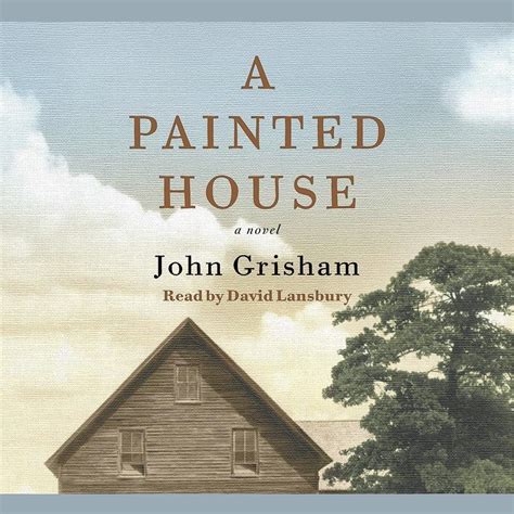 A Painted House - Audiobook | Listen Instantly!