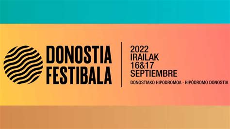 Cartel Por Días Del Donostia Festibala 2022