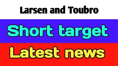 Larsen And Toubro Share Larsen And Toubro Share Latest News Today