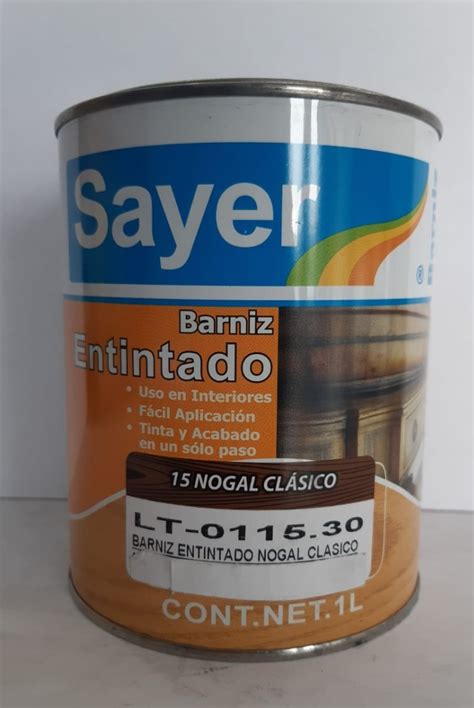 Barniz Entintado Sayer Lack Lt 0115 30 Nogal Clasico Mercado Libre