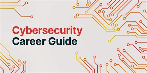 The Ultimate Guide To Cybersecurity Careers