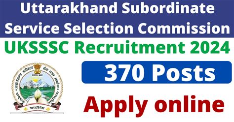 UKSSSC Jobs Notification 2024 Apply Online For 370 Instructor Vacancies