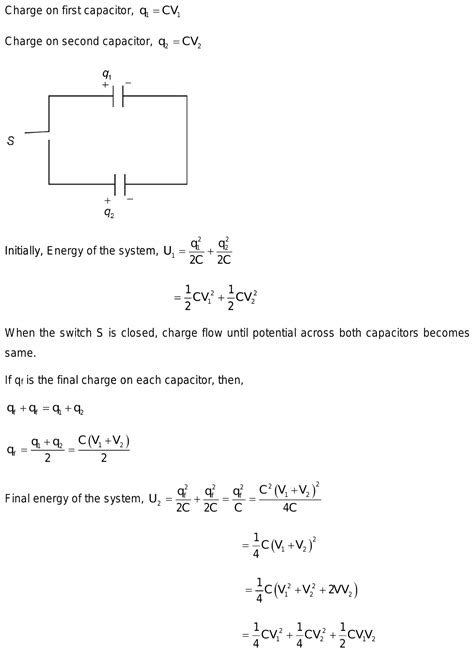 Two Identical Capacitors Have The Same Capaci†an Ce Cone Of Them Is