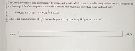 The Ostwald process is used commercially to produce | Chegg.com