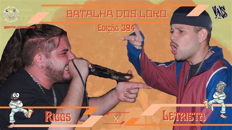 Final Riggs X Letrista Batalha Dos Loko Vila Formosa Zona