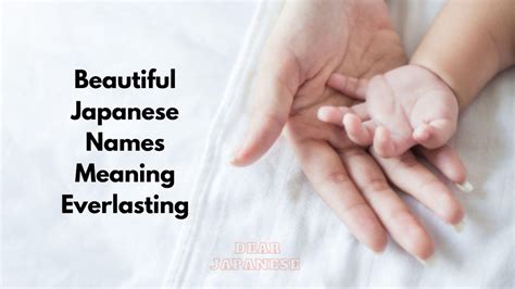 40 Japanese Names Meaning Everlasting - Dear Japanese