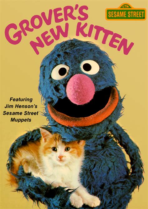 Grovers New Kitten Sesame Street Muppets Sesame Street Muppets