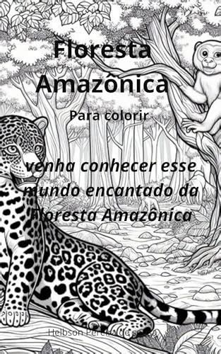 Lelivros Floresta Amazônica Para Colorir pereira de sousa