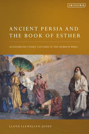 Ancient Persia And The Book Of Esther Bibliographia Iranica