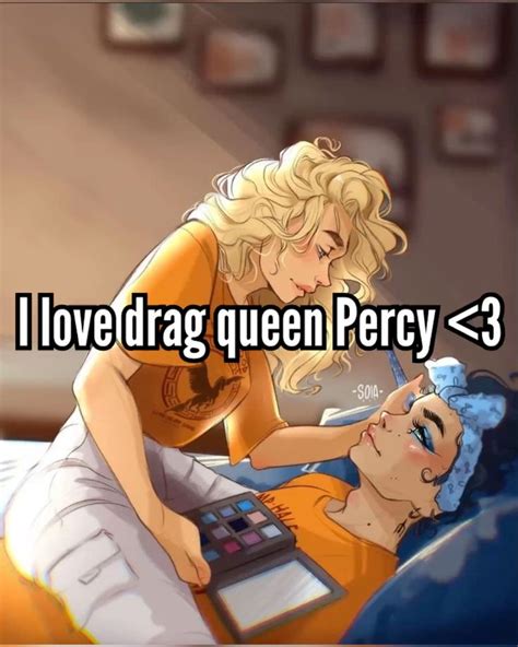 DRAG QUEEN PERCY Whisper Pjo Percyjacksonandtheolympians