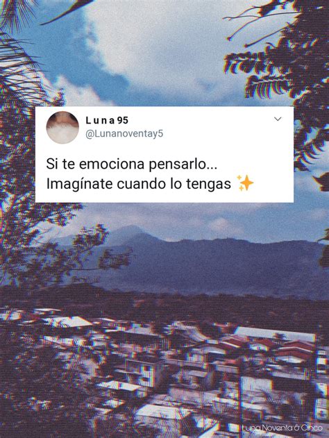 Im Genes Con Frases Inspiracionales Para Tu Instagram Luna Noventa