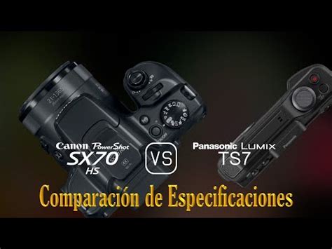 Canon PowerShot SX70 HS vs Panasonic Lumix TS7 Una Comparación de