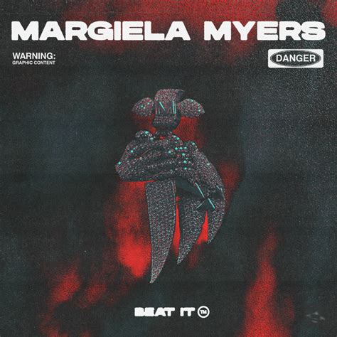 Margiela Myers Beat It Single Artist Margiela Myers Lyrics And