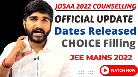 JOSAA Counselling 2022 Official Schedule Released JOSAA JEE Main