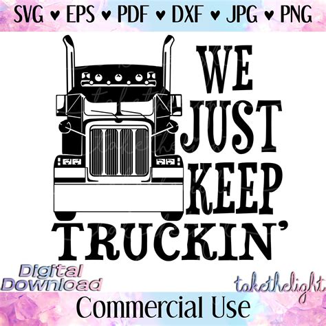 We Just Keep Truckin Front View Semi Truck Clipart Svg Png Eps Pdf