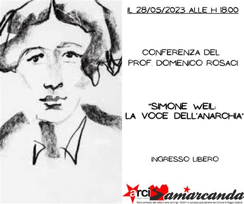 Simone Weil La Voce Dell Anarchia Arci Samarcanda Reggio Calabria