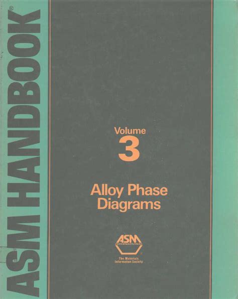 Asm Handbook Volume 3 Alloy Phase Diagrams Asm Vol 3