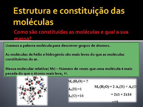 Estrutura E Constituio Das Molculas Como So Constitudas