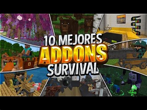 Top 10 ADDONS SURVIVAL Para MINECRAFT 1 20 1 20 51 BEDROCK Y PE