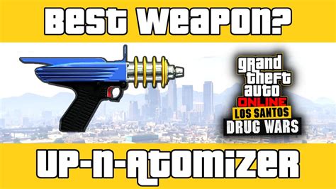 GTA 5 Online Best Thing To Buy From Gun Van Today Up N Atomizer Gun