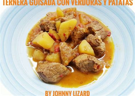 Ternera Guisada Con Verduras Y Patatas Receta De Johnny Lizard Cookpad