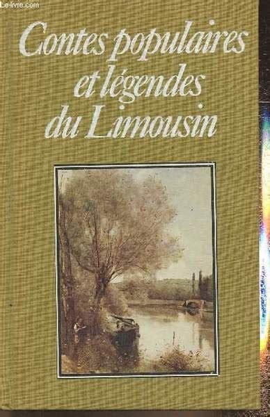 Contes populaires et légendes du Limousin Collection Richesse du