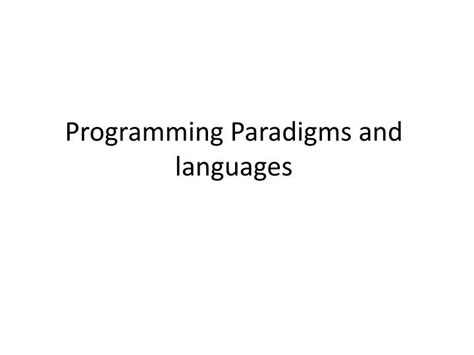 PPT Programming Paradigms And Languages PowerPoint Presentation Free