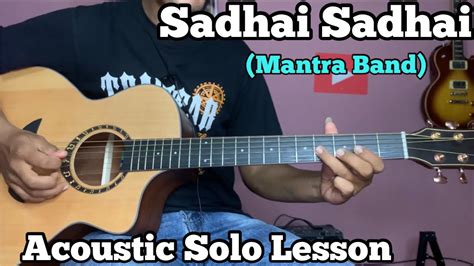 Sadhai Sadhai Mantra Band Acoustic Guitar Solo Lesson Acoustic