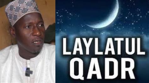 Laylat Al Qadr Les Bienfaits De La Nuit Du Destin YouTube