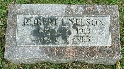 Robert Lester Bob Nelson Memorial Find A Grave