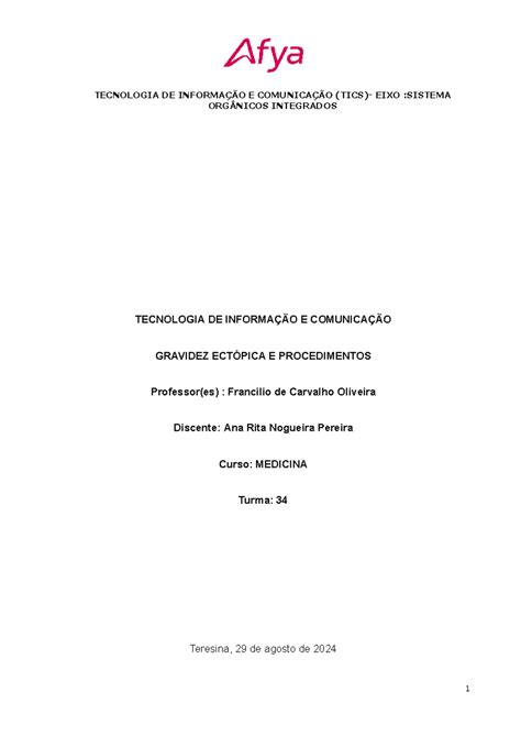 TICs Gravidez Ectópica - ORGÂNICOS INTEGRADOS TECNOLOGIA DE INFORMAÇÃO E COMUNICAÇÃO GRAVIDEZ