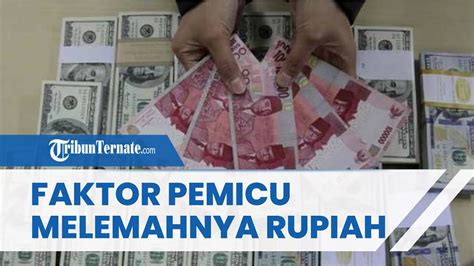 Rupiah Terus Melemah Hingga Sentuh Rp 15 Ribu Per Dollar AS Analis