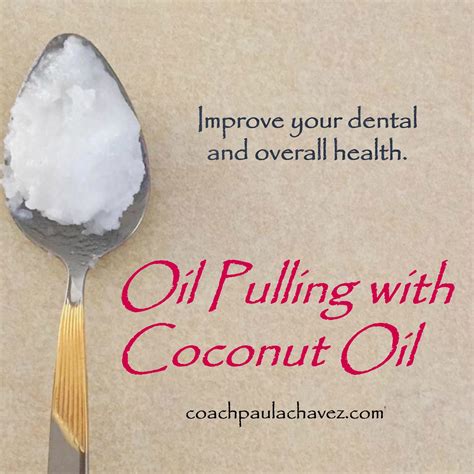 Coach Paula Chavez Benefits Of Coconut Oil Pulling