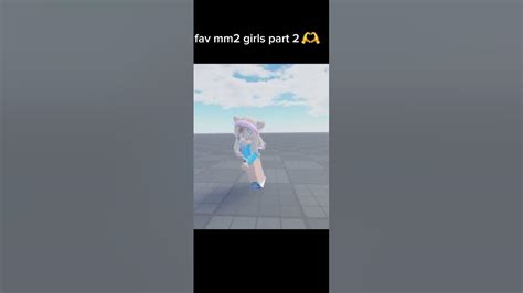 Fav Mm2 Youtubers Girls Part 2 🫶 Mm2 Roblox Viral Subscribe Fyp