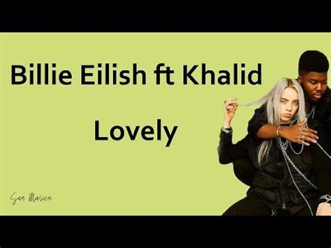 Billie Eilish ft Khalid Lovely Letra Tradução YouTube