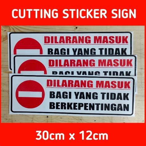 Jual Cutting Sticker Dilarang Masuk Sign Sticker Cm Shopee Indonesia