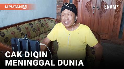 Penyanyi Campur Sari Legendaris Cak Diqin Meninggal Dunia Vidio