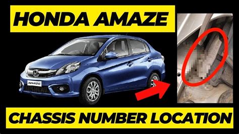 Honda Amaze Chassis VIN Number Location YouTube