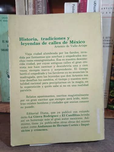 Historia Tradiciones Y Leyendas De Calles De M Xico En Venta En