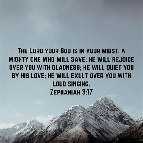 The Lord Your God Is In Your Midst A Mighty One Who Save He Will