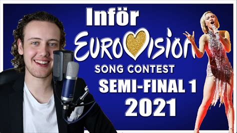 Inför Eurovision Song Contest 2021 Semi Final 1 Youtube