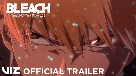 Official Trailer 1 Bleach Thousand Year Blood War Viz Youtube