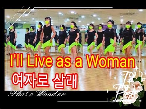 I Ll Live As A Woman Line Dance Kolda