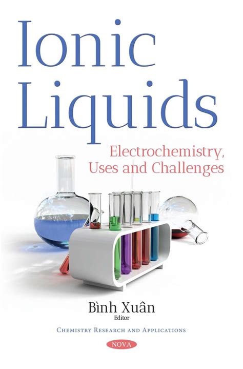 Ionic Liquids: Electrochemistry, Uses and Challenges – Nova Science Publishers