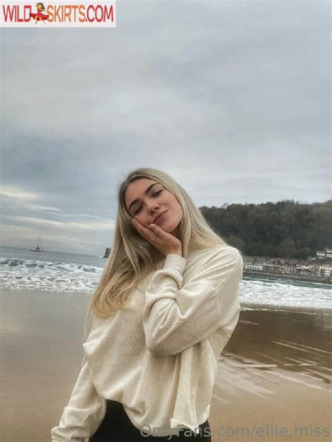 Ellie Miss Nude Leaked Photos And Videos WildSkirts