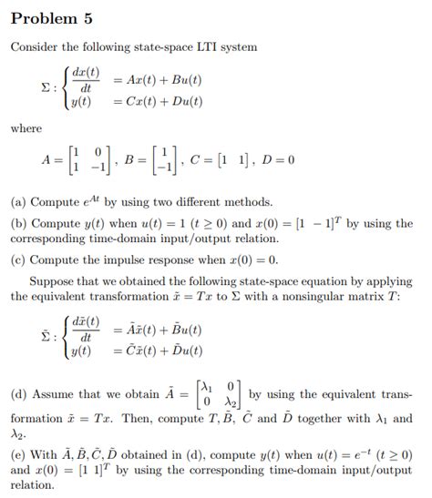 Problem 5 Consider The Following State Space LTI Chegg