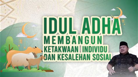 LDII TV Idul Adha Membangun Ketakwaan Individu Dan Kesalehan Sosial