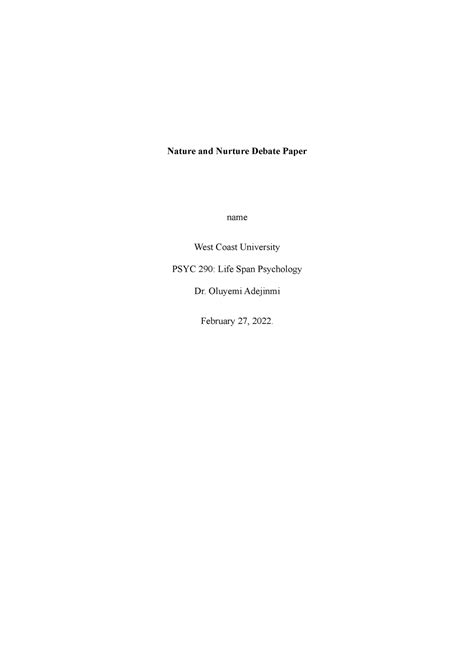 Week Nature And Nurture Debate Paper Nature And Nurture Debate