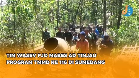 Tim Wasev PJO Mabes AD Tinjau Program TMMD Ke 116 Di Sumedang YouTube